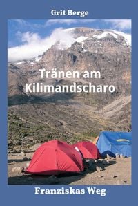 Tränen am Kilimandscharo (English)